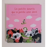 La petite souris qui a perdu une dent - Clair Arthur - Marc Boutavant - Album - Flammarion - LBA - II