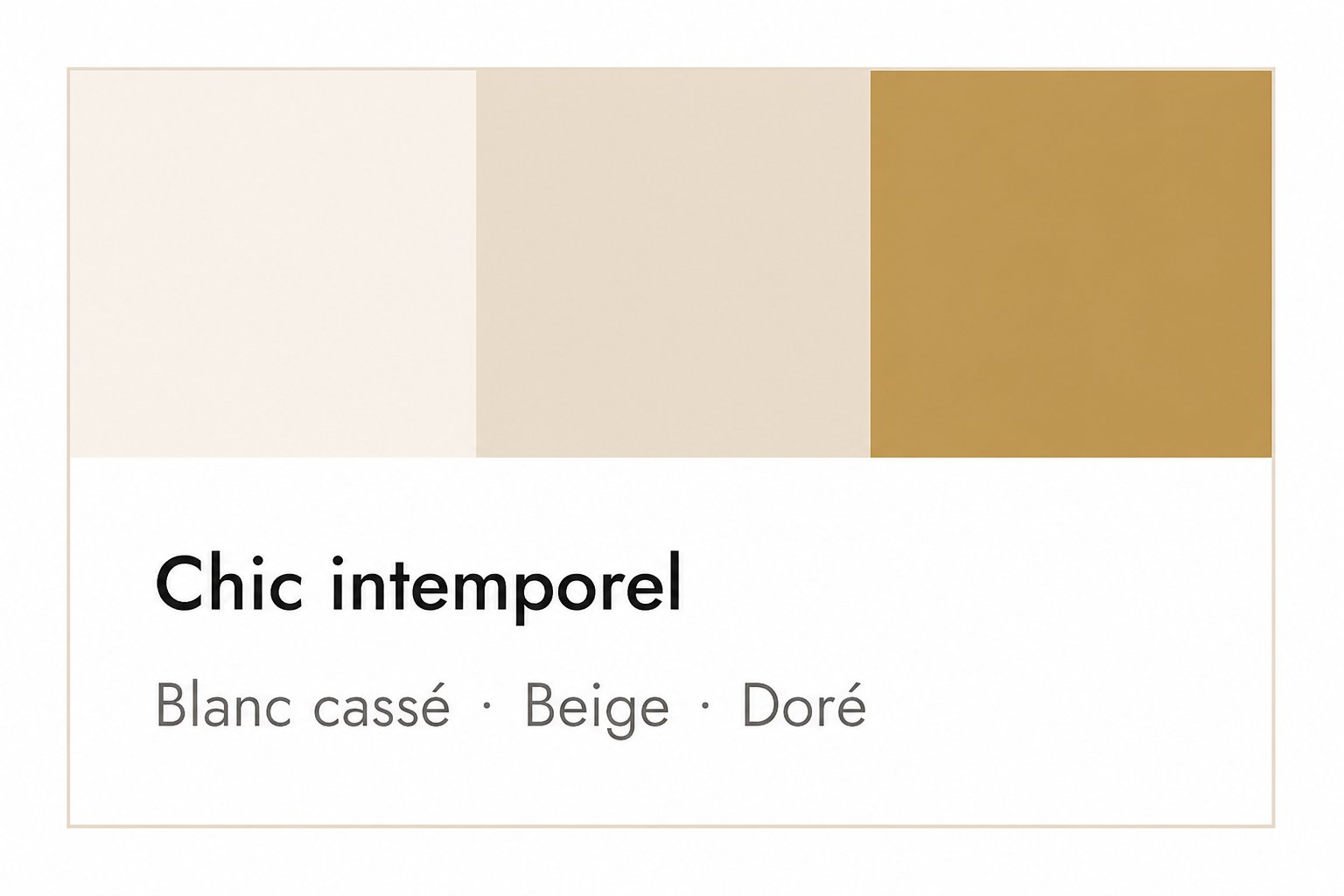 Palette de couleurs chic intemporel : blanc cassé, beige et doré pour décoration élégante