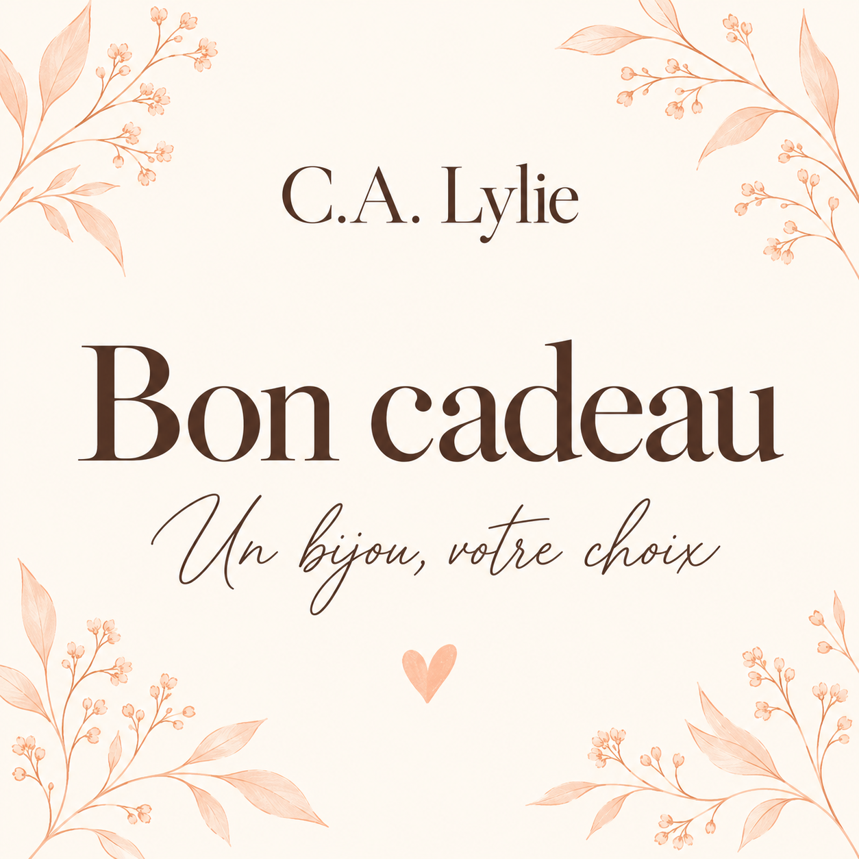 Bon cadeau C.A. Lylie, motif floral pêche et message Un bijou, votre choix